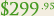 $299.95