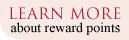 Learn More About Reward Points