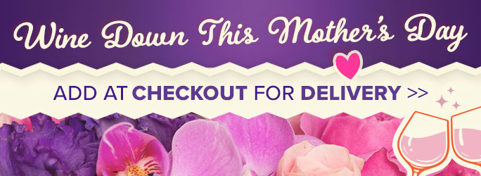 Wine for Mother's Day