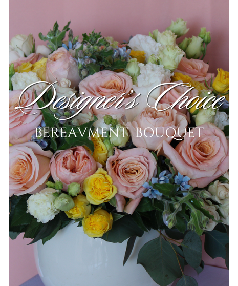 Designer's Choice - Bereavement Bouquet