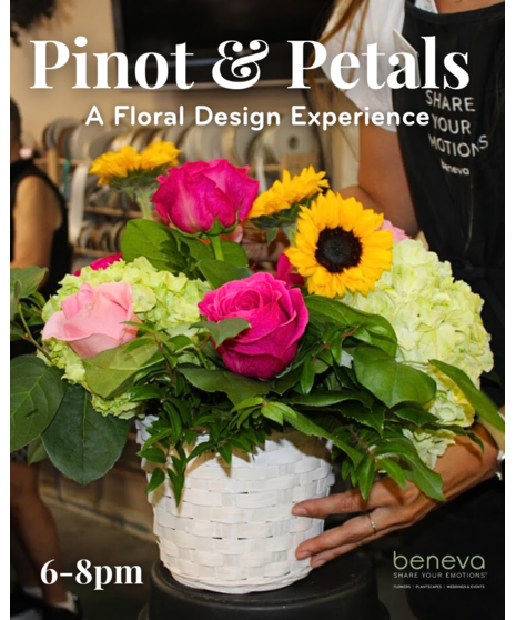 Pinot and Petals - August 27th